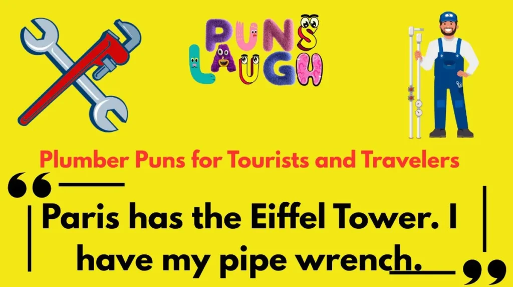 Plumber Puns for Tourists and Travelers