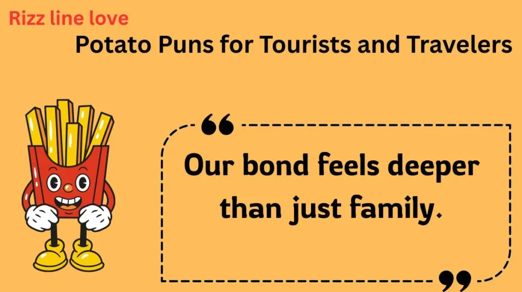 Potato Puns for Tourists and Travelers