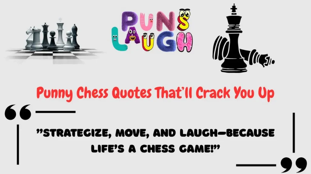 Punny Chess Quotes That’ll Crack You Up
