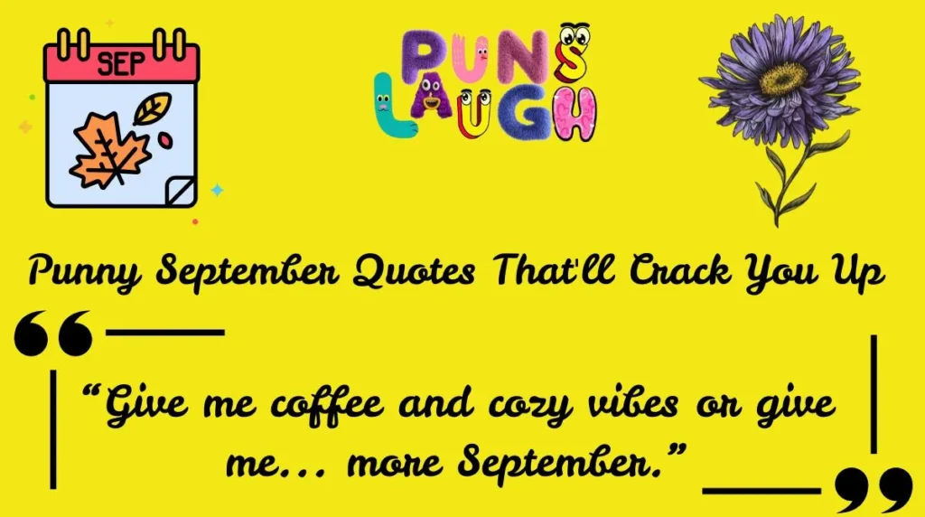 Punny September Quotes That'll Crack You Up 
