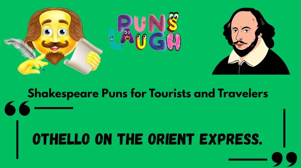 Shakespeare Puns for Tourists and Travelers