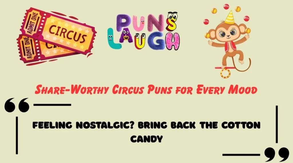 Share-Worthy Circus Puns for Every Mood