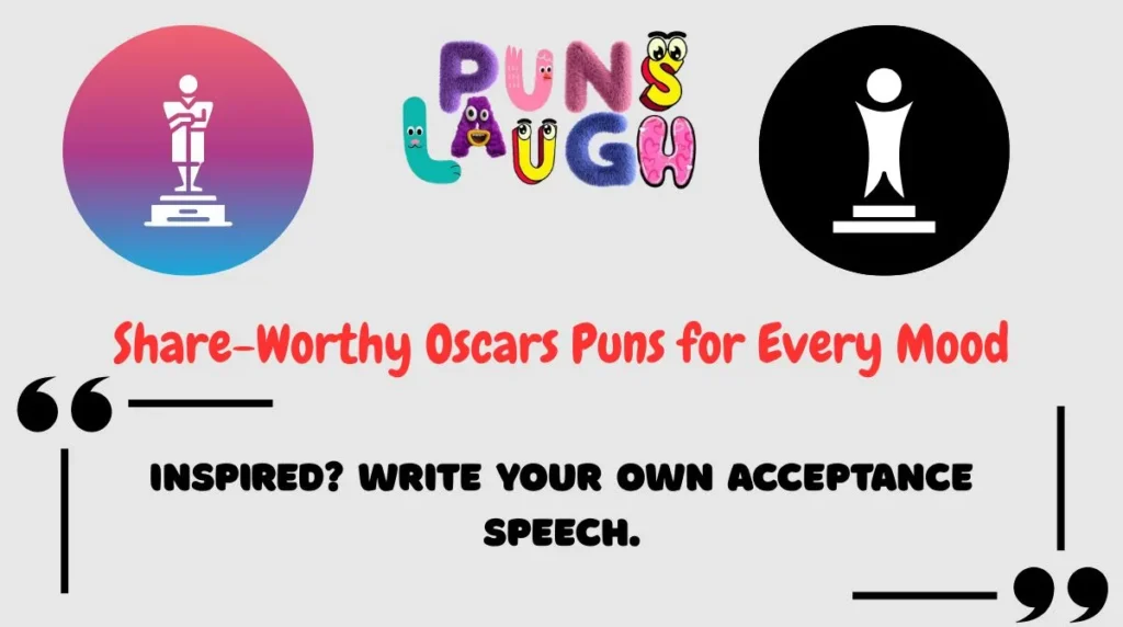 Share-Worthy Oscars Puns for Every Mood
