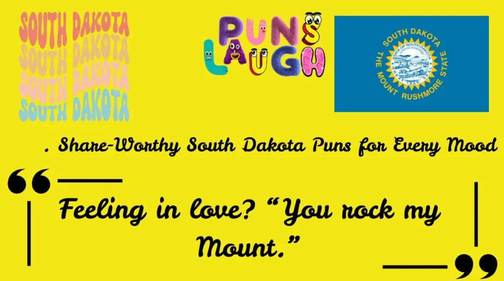 . Share-Worthy South Dakota Puns for Every Mood
