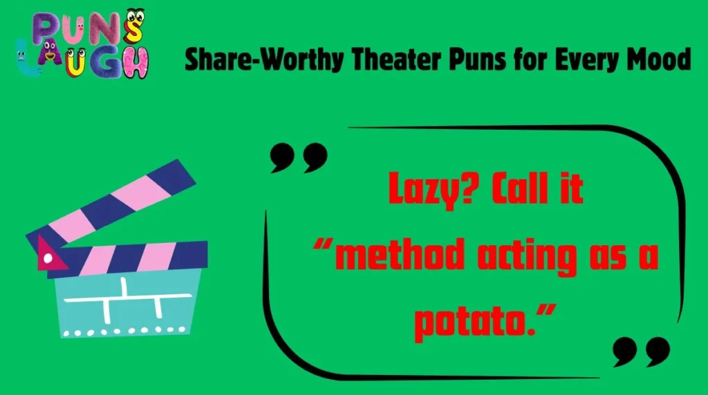 Share-Worthy Theater Puns for Every Mood