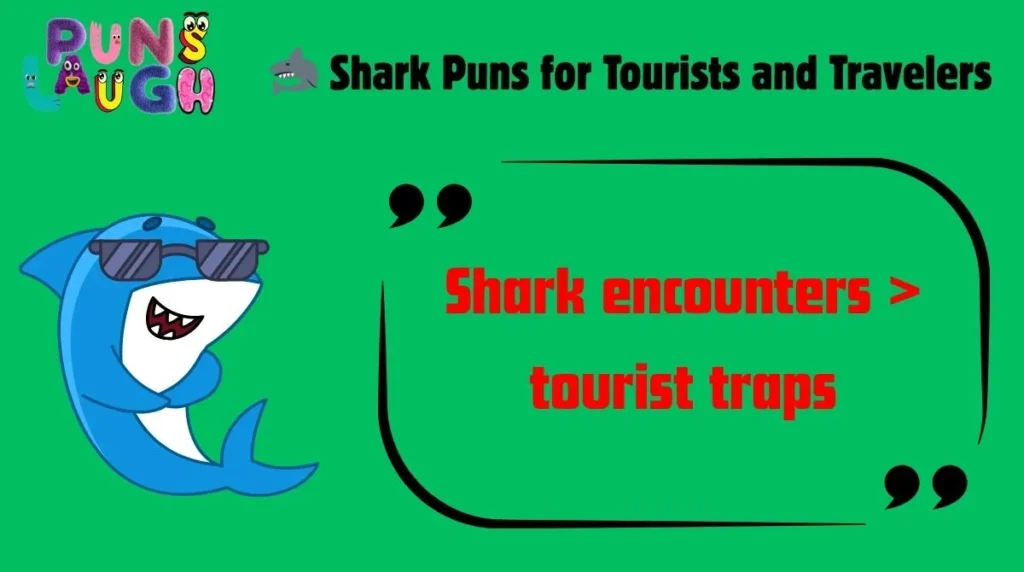 š¦ Shark Puns for Tourists and Travelers