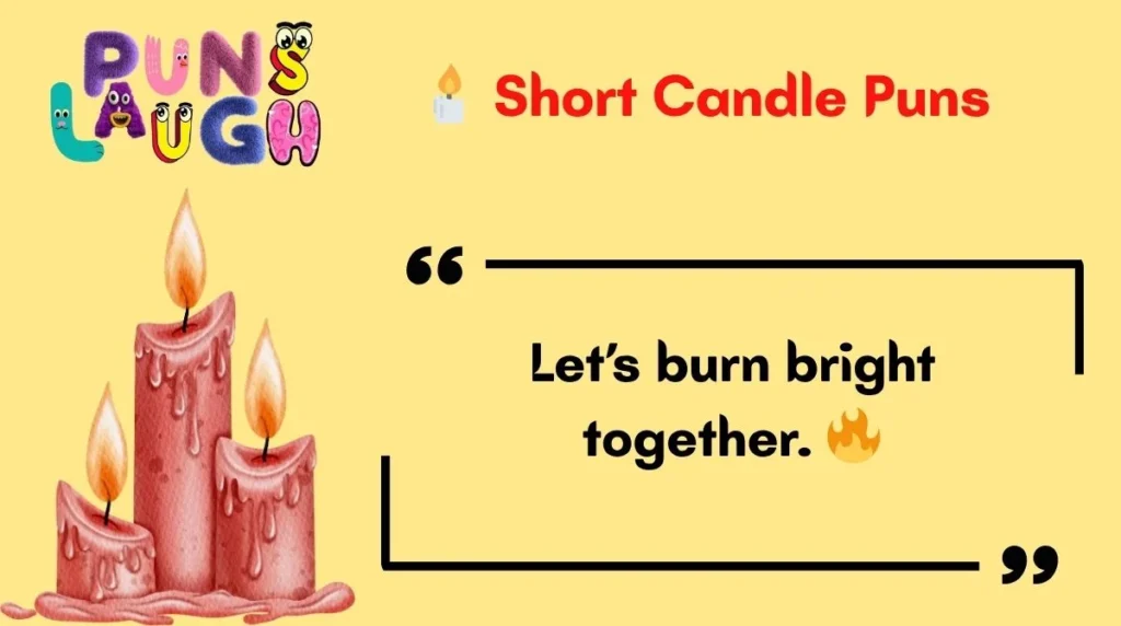  Short Candle Puns 