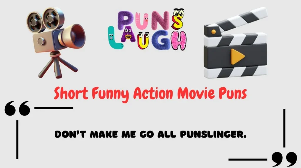 Short Funny Action Movie Puns