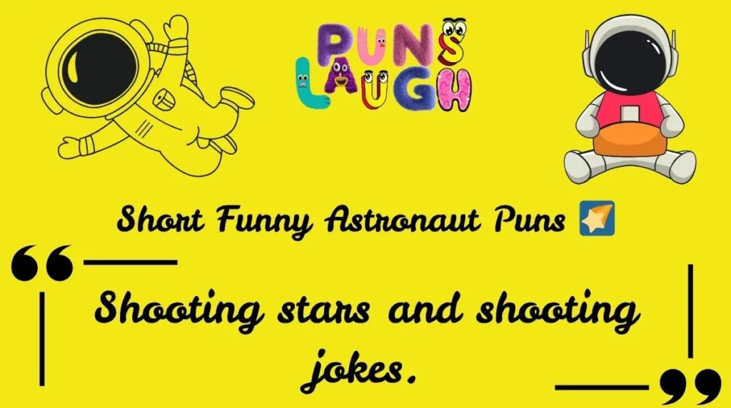 Short Funny Astronaut Puns 