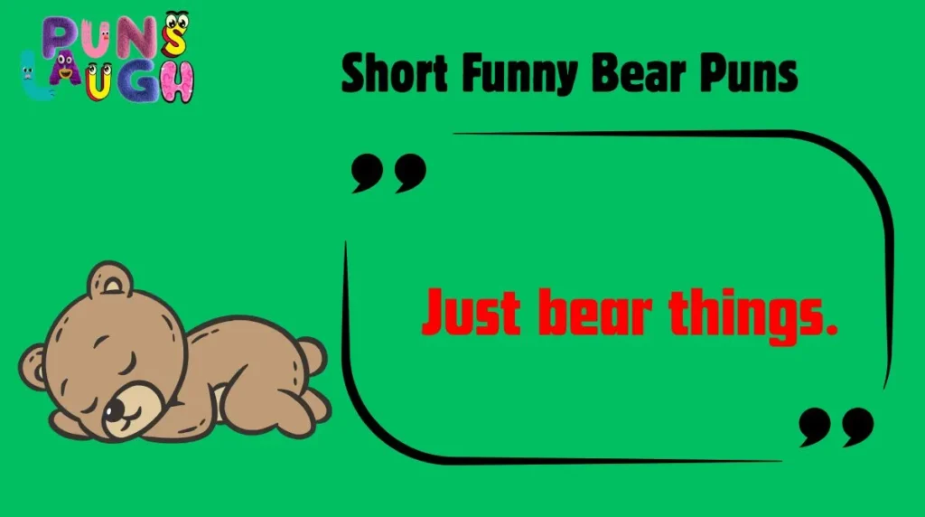 Short Funny Bear Puns