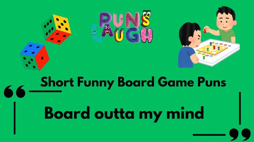 Short Funny Board Game Puns