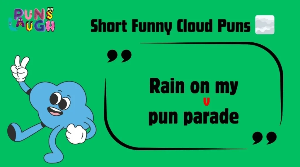 Short Funny Cloud Puns