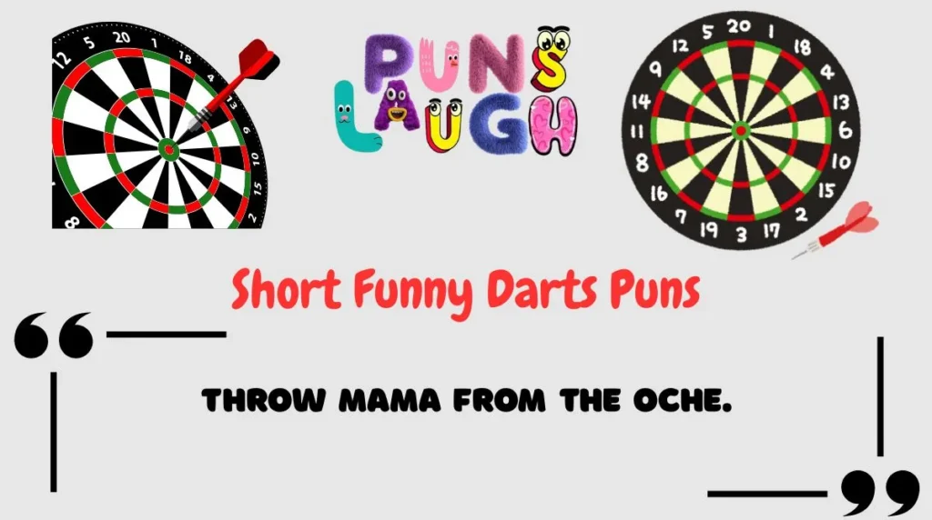 Short Funny Darts Puns