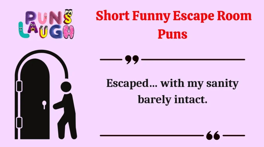  Short Funny Escape Room Puns