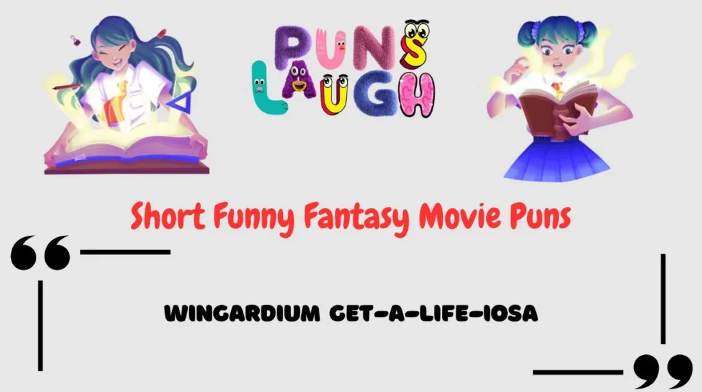 Short Funny Fantasy Movie Puns