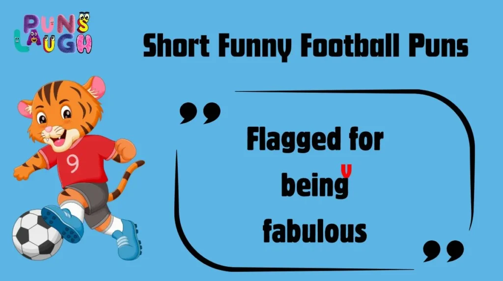 Short Funny Football Puns