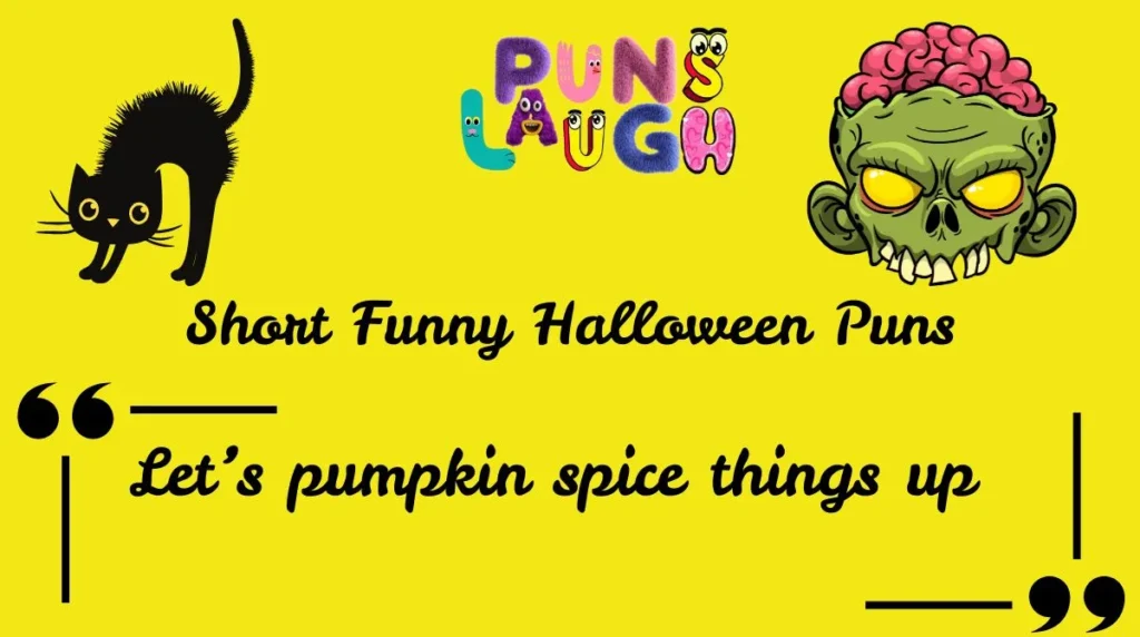 Short Funny Halloween Puns