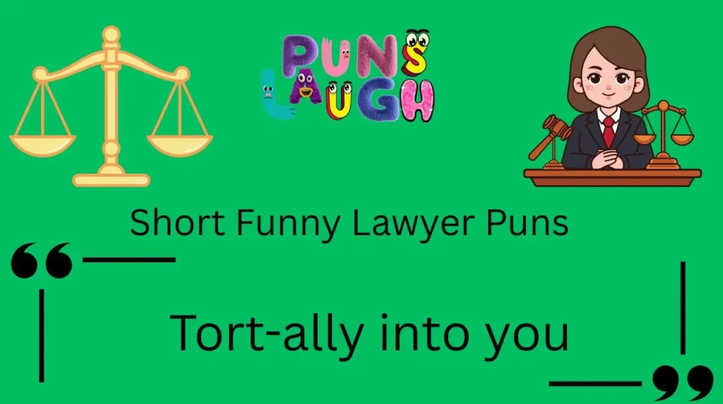 Short Funny Lawyer Puns