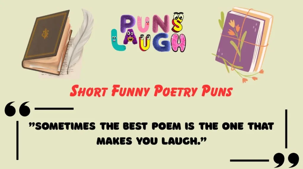 Short Funny Poetry Puns
