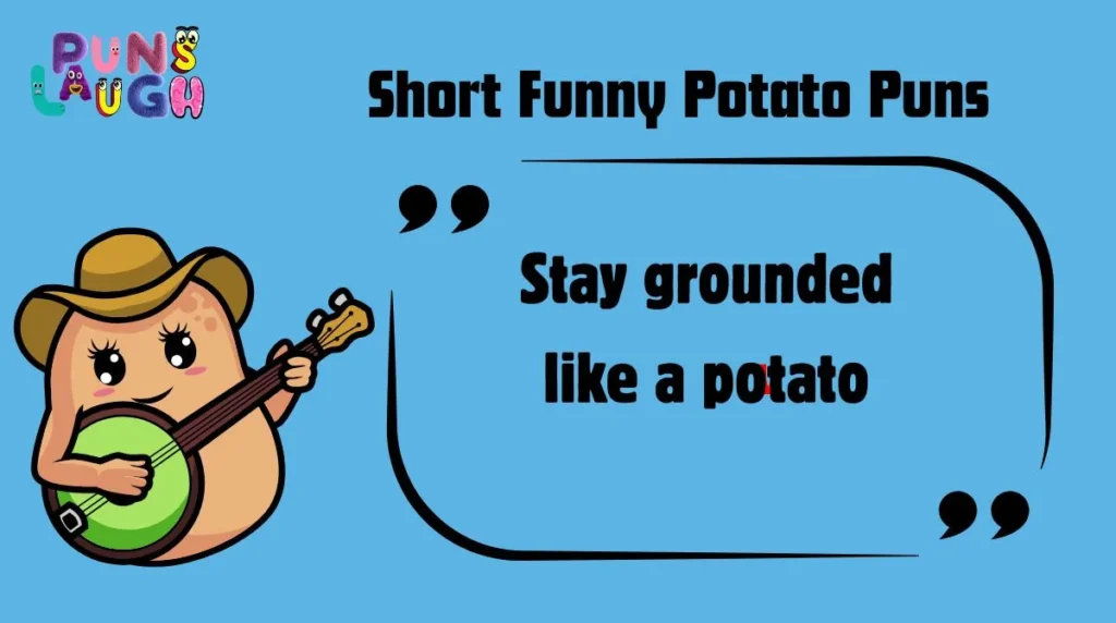 Short Funny Potato Puns