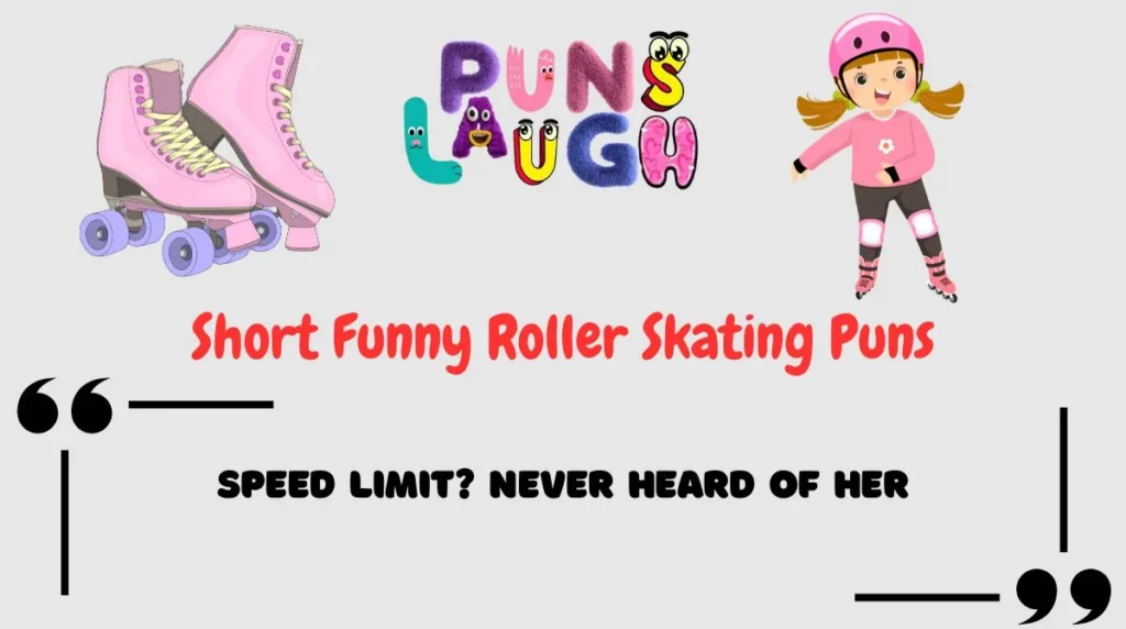 Short Funny Roller Skating Puns
