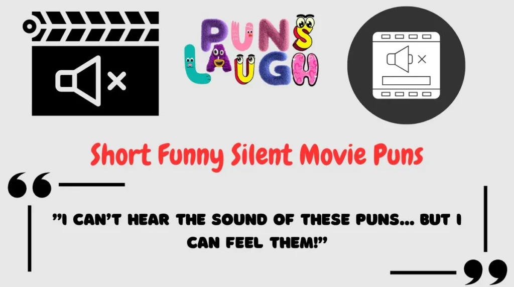 Short Funny Silent Movie Puns