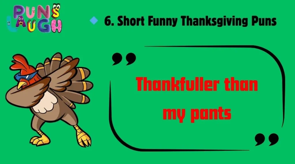Short Funny Thanksgiving Puns