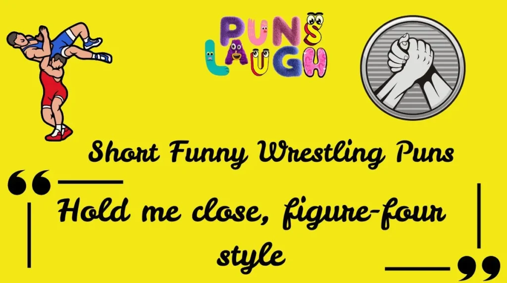 Short Funny Wrestling Puns