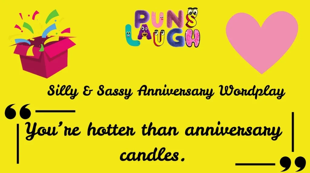 Silly & Sassy Anniversary Wordplay