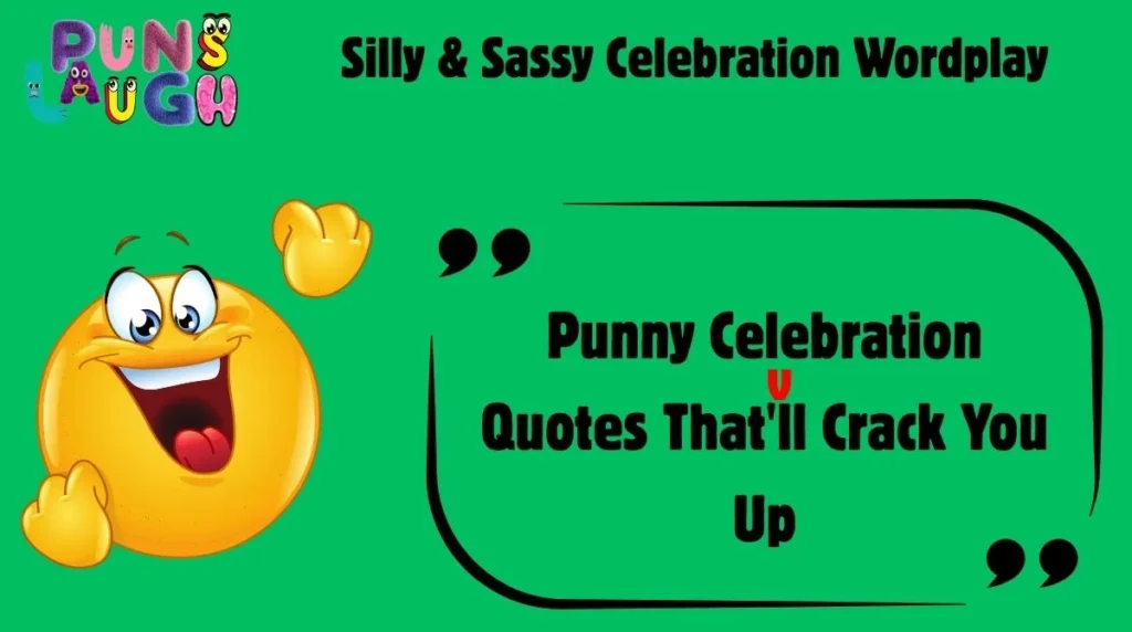 Silly & Sassy Celebration Wordplay