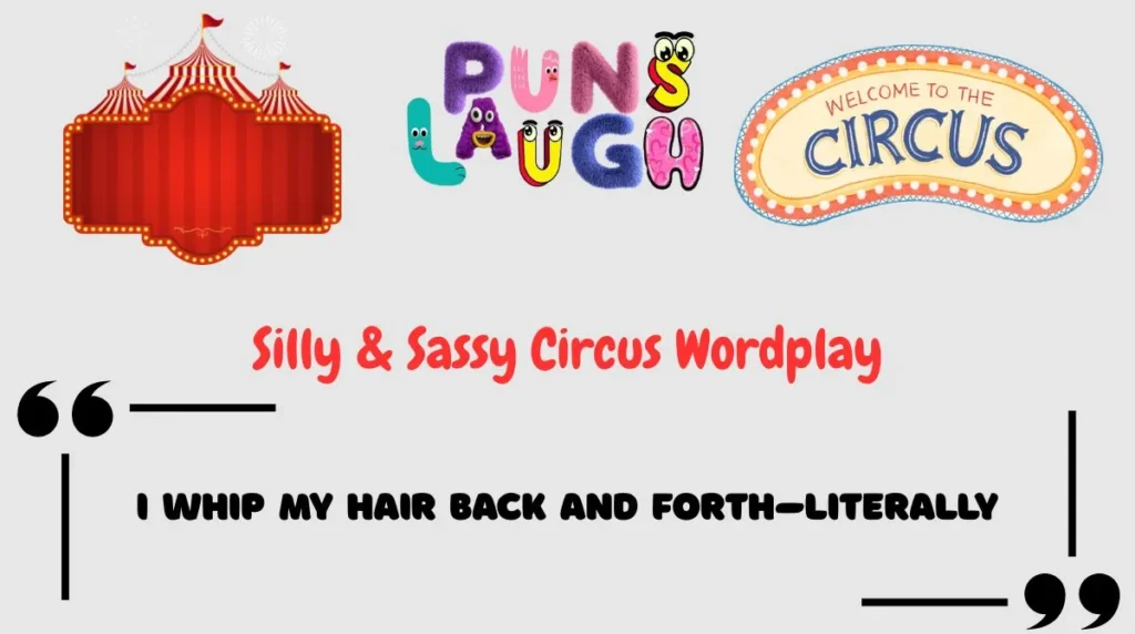 Silly & Sassy Circus Wordplay