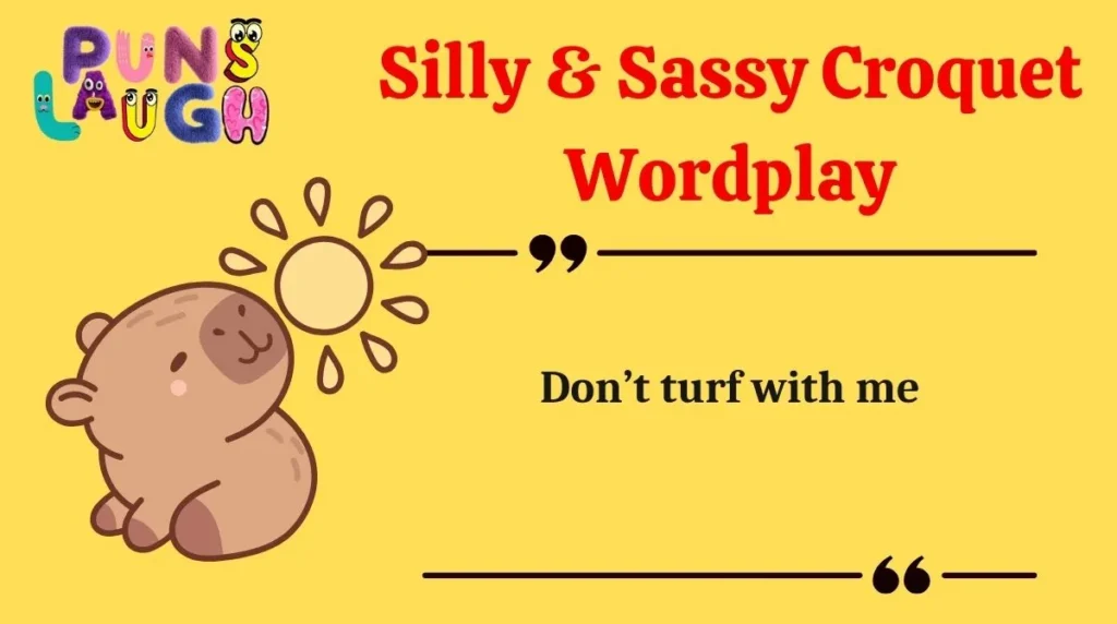 Silly & Sassy Croquet Wordplay