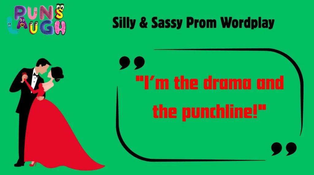 Silly & Sassy Prom Wordplay