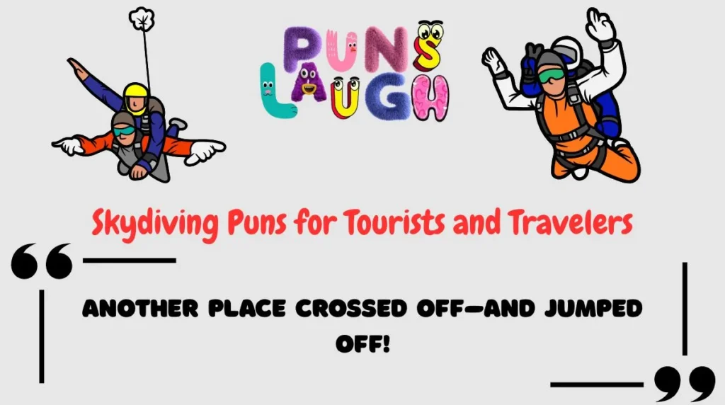 Skydiving Puns for Tourists and Travelers
