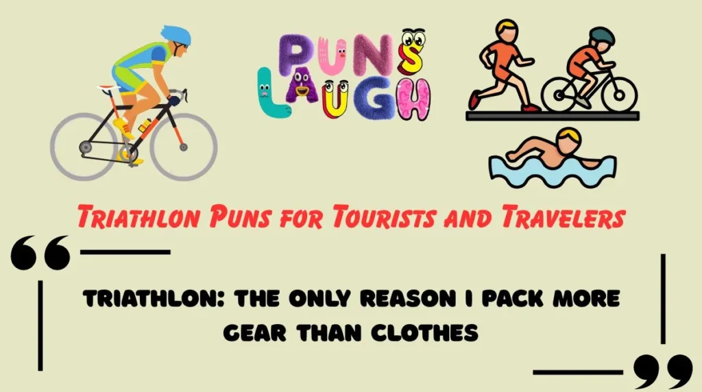 Triathlon Puns for Tourists and Travelers