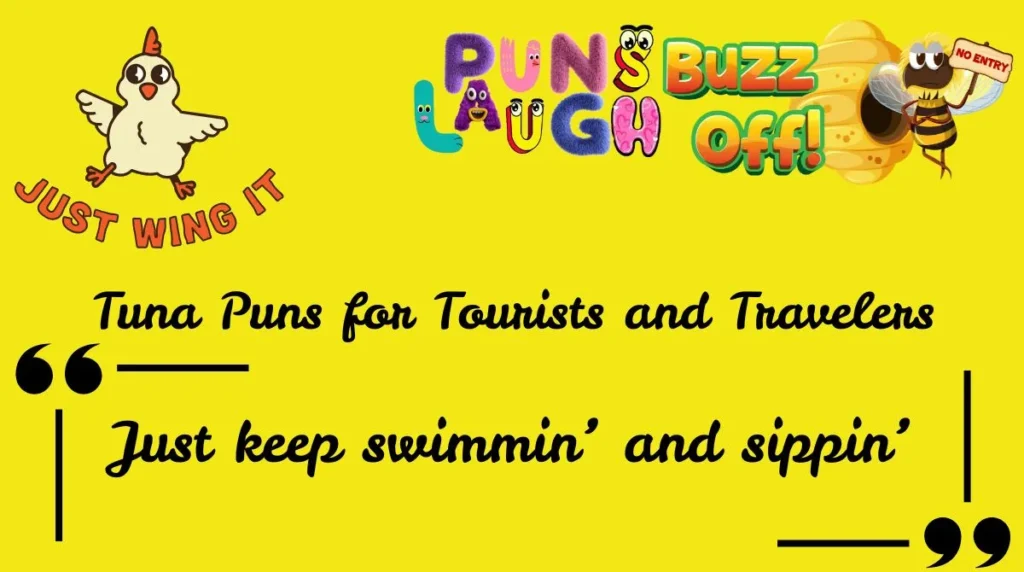 Tuna Puns for Tourists and Travelers