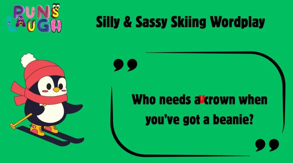 Silly & Sassy Skiing Wordplay