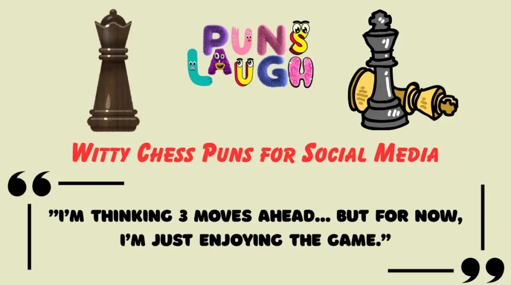 Witty Chess Puns for Social Media