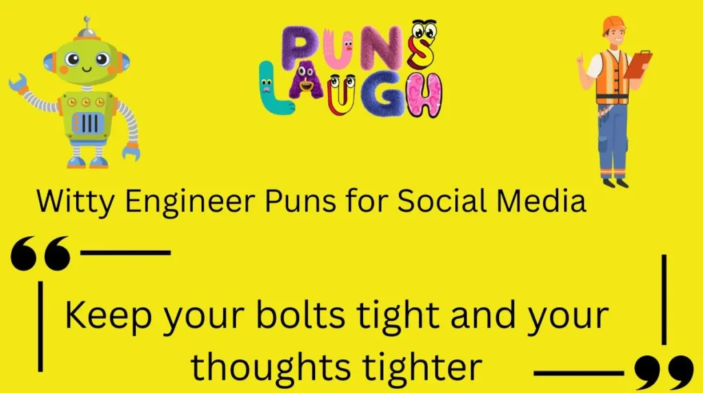 Witty Engineer Puns for Social Media