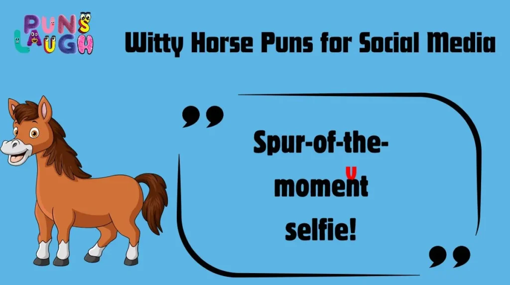 Witty Horse Puns for Social Media