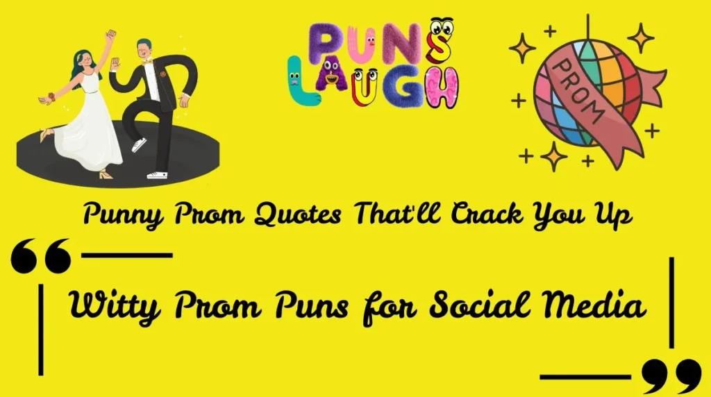 Witty Prom Puns for Social Media
