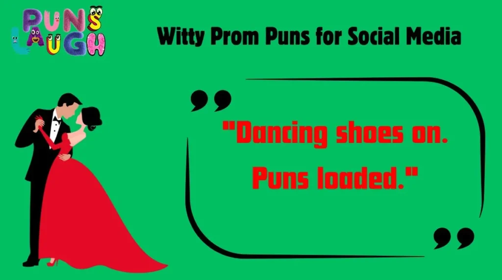 Witty Prom Puns for Social Media