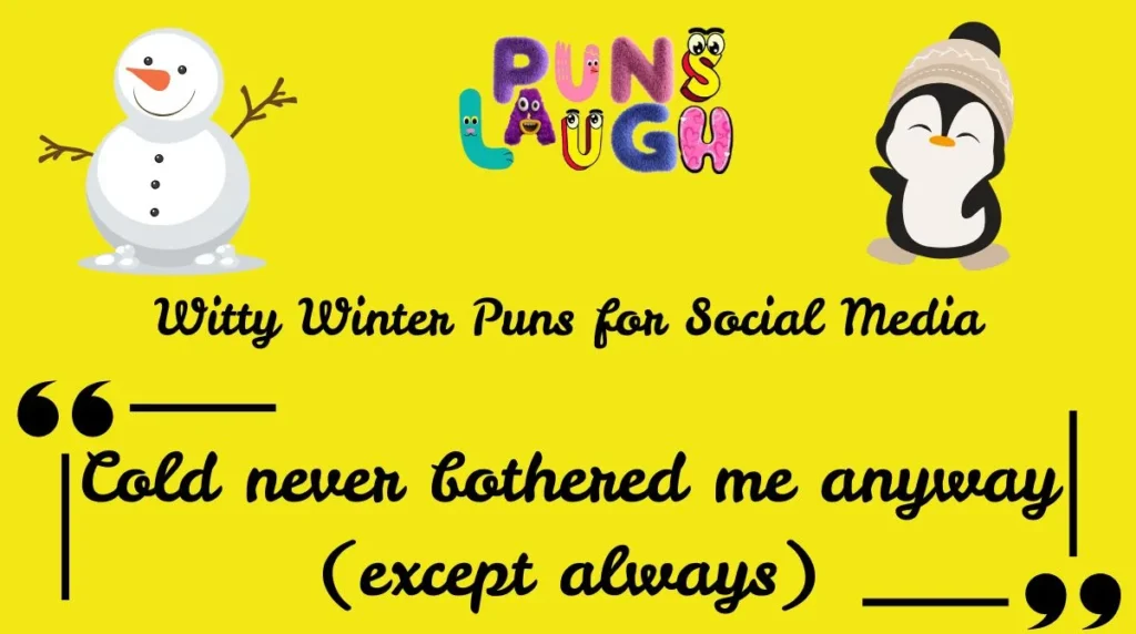 Witty Winter Puns for Social Media