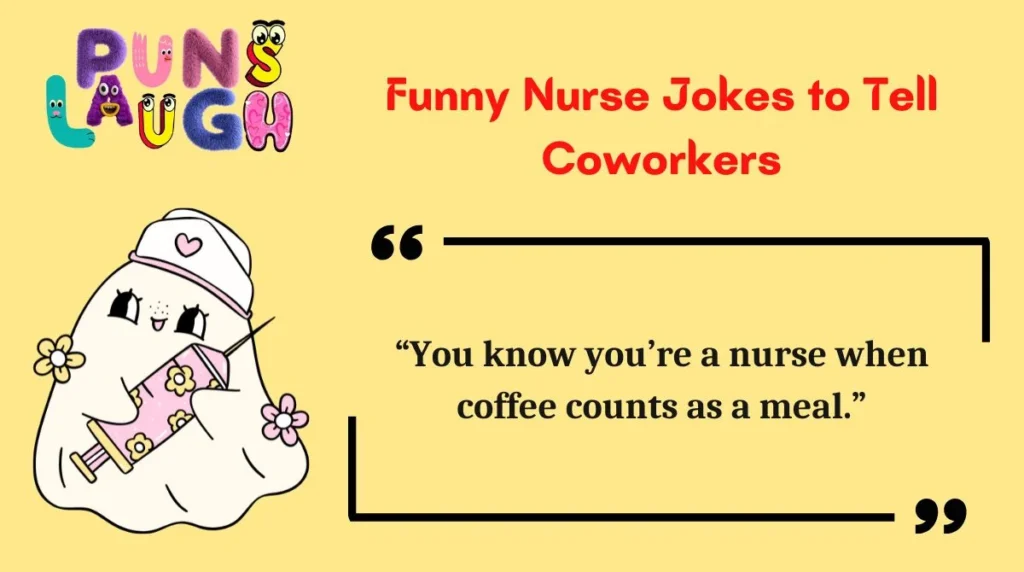 Funny Nurse Jokes to Tell Coworkers