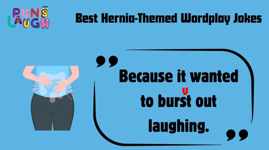  Best Hernia-Themed Wordplay Jokes