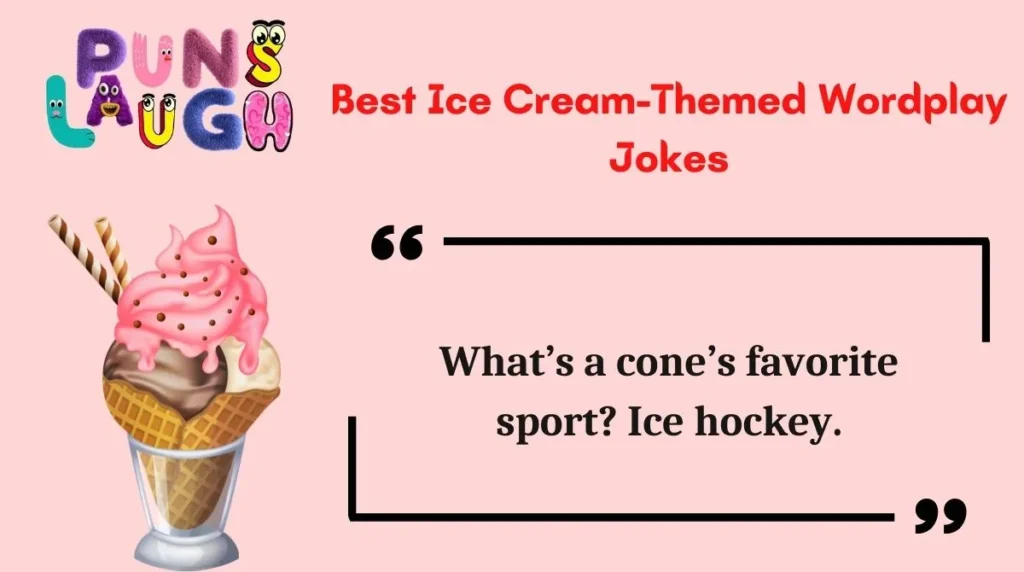 Best Ice Cream-Themed Wordplay Jokes