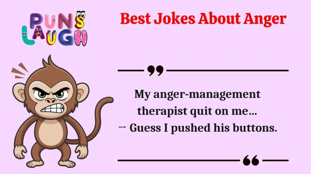 Best Jokes About Anger