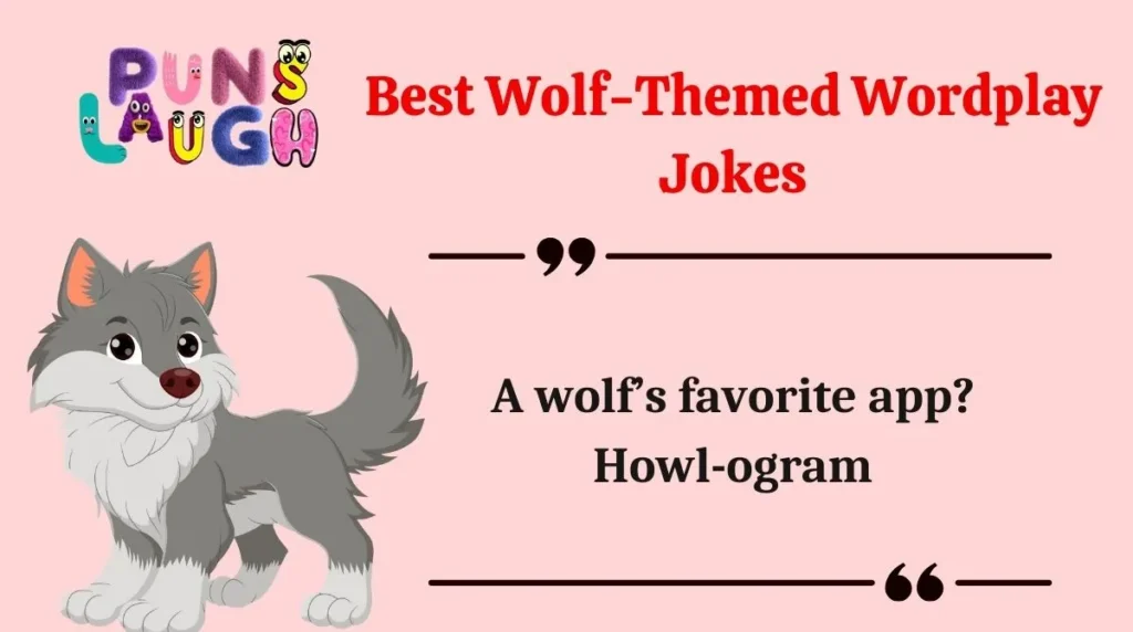 Best Wolf-Themed Wordplay Jokes