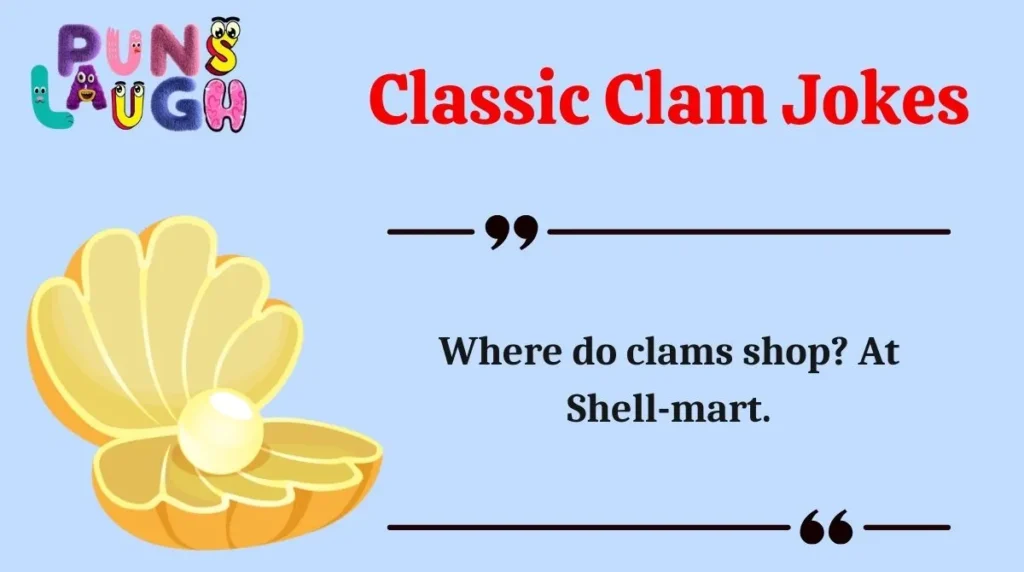 Classic Clam Jokes