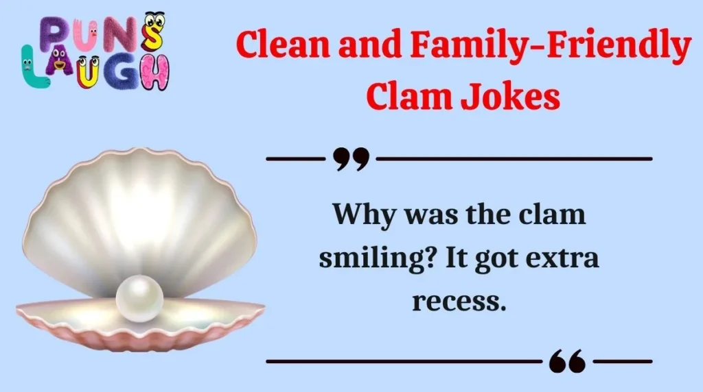 Clean and Family-Friendly Clam Jokes